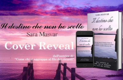 Cover Reveal - Il destino che non ho scelto