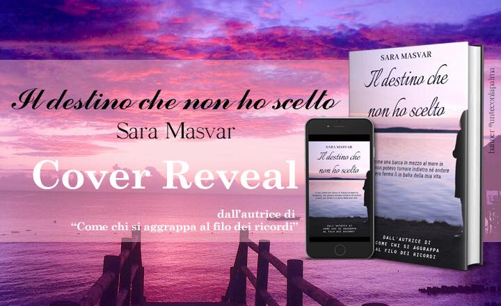 Cover Reveal - Il destino che non ho scelto